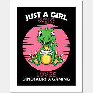 Just a Girl Who Loves dinosaurs and gaming Posters and Art